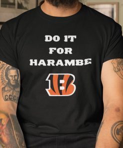 Do It For Harambe Bengals Want To Wins For Harambe Classic Shirt