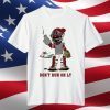 Don't Run On LT Classic Shirt
