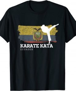 Ecuador Karate Kata Martial Arts Women Girls Karate Gift Shirt