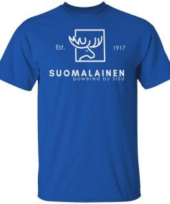 Est 1917 Suomalainen Powered By Sisu Unisex shirt