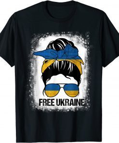 Free Ukraine I Stand With Ukraine Messy Bun Hair Bleached Unisex Shirt