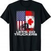 Freedom Convoy 2022 Let's Go Truckers Mandate Support Limited Shirt
