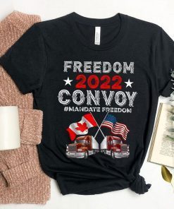 Freedom Convoy 2022 Mandate Freedom Limited Shirt