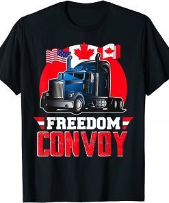 Freedom Convoy 2022 Support Truckers Mandate Freedom Classic Shirt