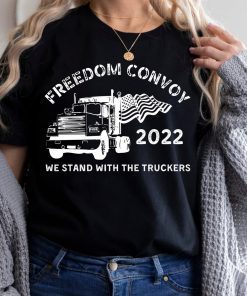 Freedom Convoy Protest Trucker Gift Shirt