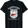 Gazpacho Police T-Shirt
