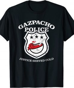 Gazpacho Police T-Shirt