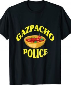 Gazpacho design cool Gazpacho police Limited Shirt