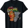 Girls Africa Map Teachers Black History Month Teachers Gift Shirt