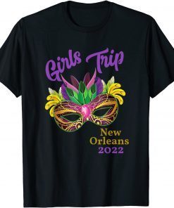 Girls Trip Mardi Gras 2022 New Orleans Bachelorette Party Classic Shirt