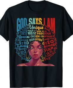 God Says I Am Unique Melanin Afro Hair Black History Month Limited Shirt