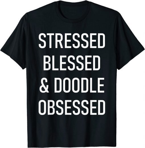 Goldendoodle Obsessed Gift Shirt