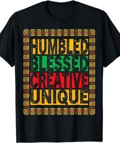 HBCU Humbled Blessed Creative Unique Cool HBCU apparel Classic Shirt