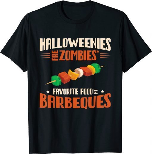 Halloweenies Are Zombies Favorite Food At Barbeques Grill Gift T-Shirt