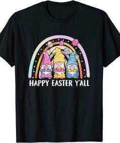 Happy Easter Y'all Rainbow Gnome Classic Shirt