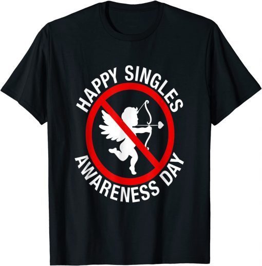 Happy Singles Awareness Day - No Love Anti-Cupid Hate Limited Shirt