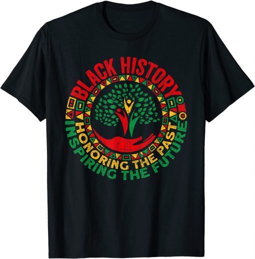 Honoring The Past Inspiring The Future Black History Month Unisex Shirt