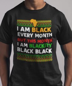 I Am Black Every Month Classic Shirt