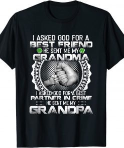 I Asked God For a Best Friend He Sent Me My Grandma Grandpa Limited Shirt