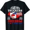 I Stand With Truckers Freedom Convoy 2022, Freedom Convoy Gift T-Shirt
