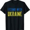 I Stand With Ukraine Support And Pray Ukraine T-Shirt