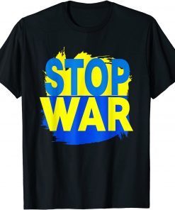 I Stand With Ukraine Stop War Support Ukrainians Flag Ukraine T-Shirt