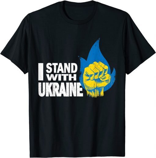 I Stand With Ukraine Support Ukraine Ukrainian Flag 2022 Shirt