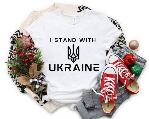 I Stand with Ukraine I am with Ukraine Free Ukraine Gift Shirt