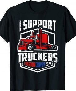 I Support Canadian Truckers Tee Freedom Convoy 2022 Classic Shirt