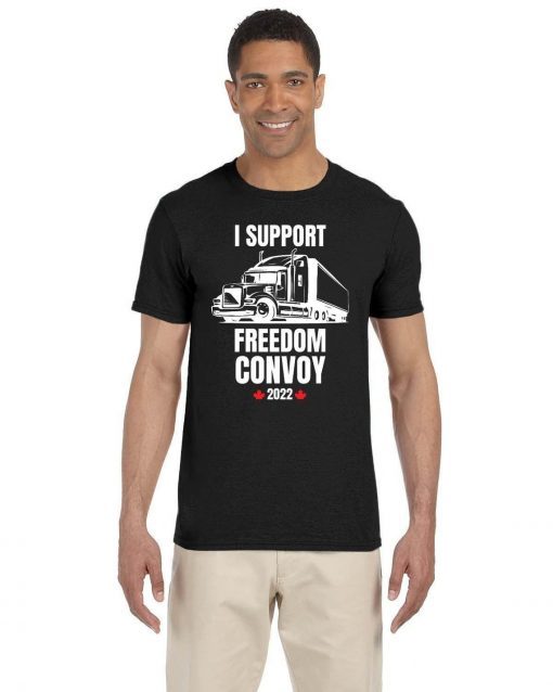 I Support Freedom Convoy 2022 Canada Unisex Shirt