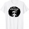 Its The Black History For Me African American Women Girl Gift Shirt