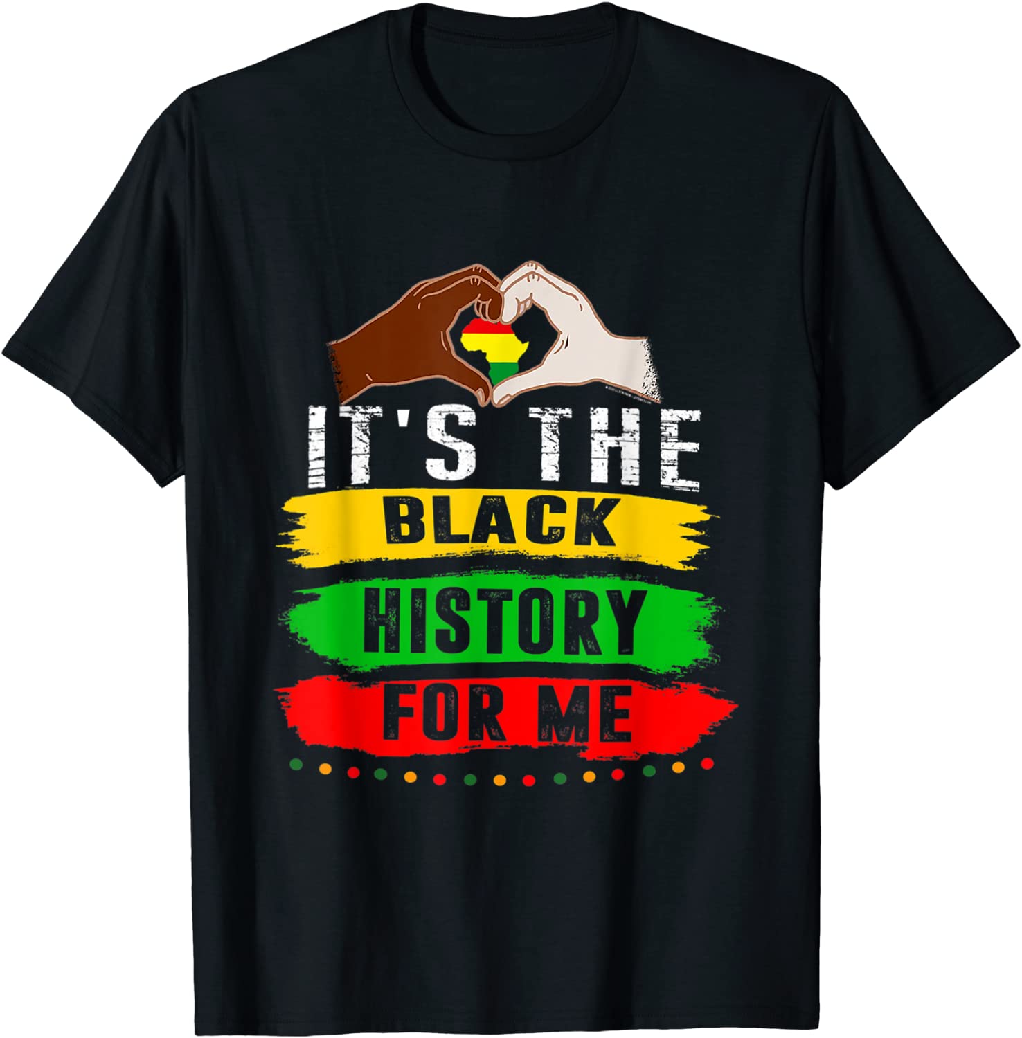 It's The Black History For Me - Black History Month 2022 Limited Shirt ...