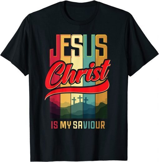 Jesus Christ is my Saviour for Christian Unisex Shirt