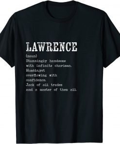 Lawrence Name Gift Shirt