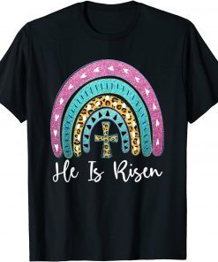 Leopard Rainbow He Is Risen Easter Day Christians Christ 2022 Shirt