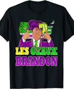 Let's Go Brandon Mardi Gras Trump Les Geaux Brandon Costume Classic Shirt