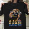 LA Rams Champions Super Bowl LVI Let's Go Rams Shirt