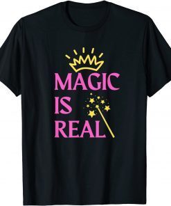 Magic is Real Unisex Shirt