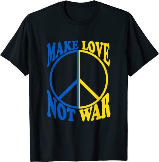 Puck Futin Make Love Not War Ukraine Ukrainian Flag T-Shirt