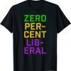 Mardi Gras Zero Percent Liberal Conservative Parade Beads Gift T-Shirt