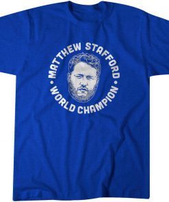 Matthew Stafford World Champion Gift T-Shirt