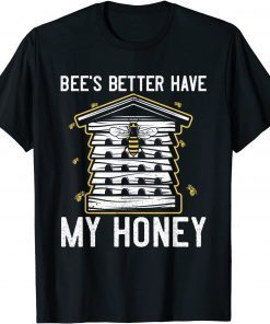 Mens Beekeeping Bee's Better Have My Honey Classic Shirt