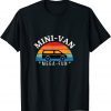 Mini Van Mega Fun Classic Shirt