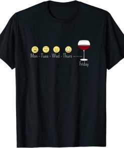 Monday - Thursday Wine Unisex Shirt