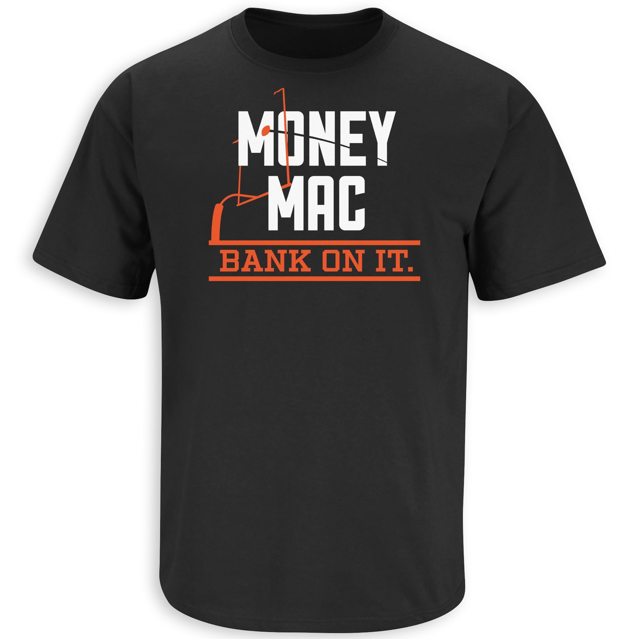 Money Mac Bank On It! Cincinnati Football Unisex T-Shirt Money Mac Bank On It! Cincinnati Football Unisex T-Shirt