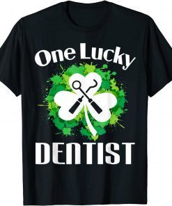 One Lucky Dentist St. Patrick's Day Dental Gift Shirt