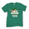 Pardon My Take St Patrick's Day Classic Shirt