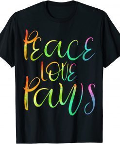 Peace Love Paws Rescue Shelter Foster Dog Cat Lover Heart Gift Shirt