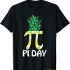 Pi Day Inspire Pineapple Inspire Pi 3 14 National Day 2022 Shirt