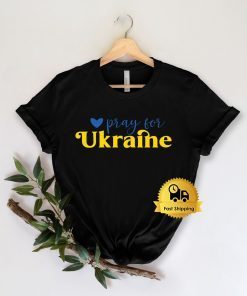 Pray For Ukraine No War Limited Shirt